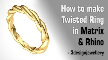 ||🔷How To Make Twist Ring🔷|| Matrix9 || Rhino 3D || Jewellery Cad Design || Tutorial