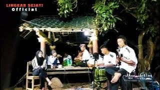 ~ NEGESAN ~ LIVE MUSIC CILOKAK TRADISIONAL SAKRA LOTIM @lingkarsejatiofficial7510