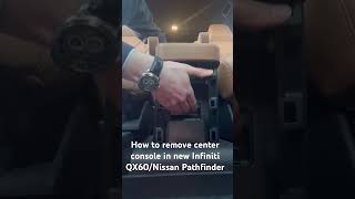 How to remove Infiniti QX60 center console