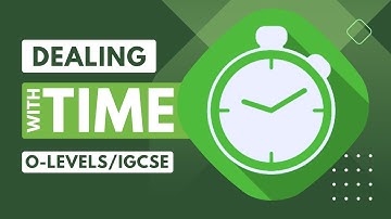TIME | O LEVELS 4024 | IGCSE 0580