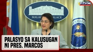 Palasyo Tiniyak Na Mabuti Ang Kalusugan Ni Pres Bongbong Marcos