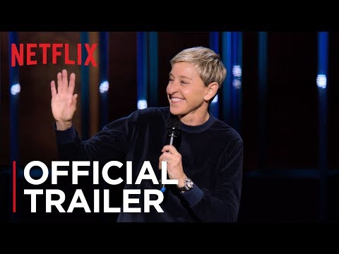 Ellen DeGeneres: Relatable | Official Trailer [HD] | Netflix