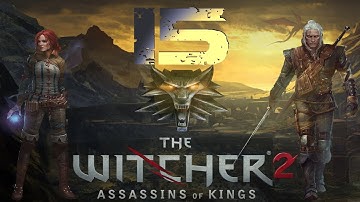 The Witcher 2 Enhanced Edition Walkthrough Part 15
