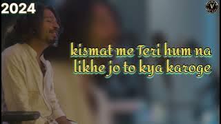 kismat me teri hum na likhe jo || किस्मत में तेरी हम ना लिखे जो