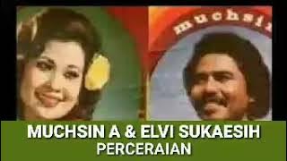 MUCHSIN A & ELVI SUKAESIH. -  PERCERAIAN