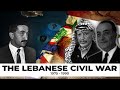 How Lebanon descended into Civil War -The Lebanese Civil War 1975 - 1990