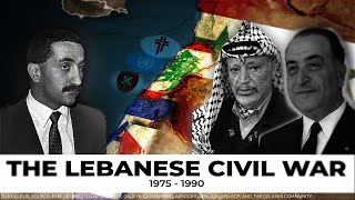 How Lebanon descended into Civil War -The Lebanese Civil War 1975 - 1990