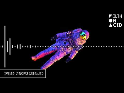 Space 92 - Cyberspace (Original Mix)