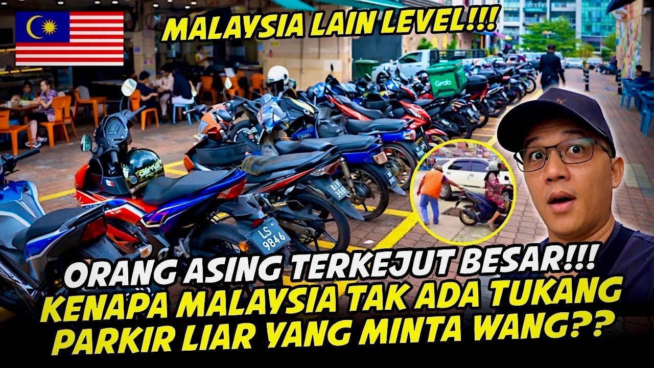 ORANG ASING TERNGANGA! MALAYSIA TAK PERNAH ADA TUKANG PARKIR LIAR — NEGARA MEREKA? #tukangparkir 