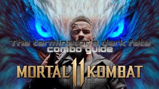 MK11 Terminator's dark fate combo guide (20-54%)