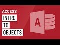 Access: Introduction to Objects