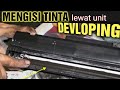 Mengisi Tinta Mesin Foto Copy IR 5075 /IR 6570 Lewat DEVLOPING