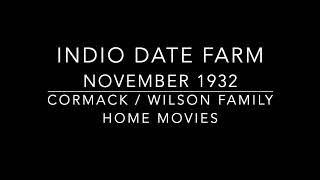 Indio Date Farm 1932