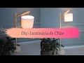 Diy: Faça Você Mesma Luminária com Cara de Loja | Carla Oliveira