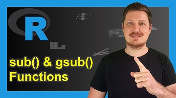 sub & gsub R Functions (2 Examples) | Replace & Change One or Multiple Patterns in Character String