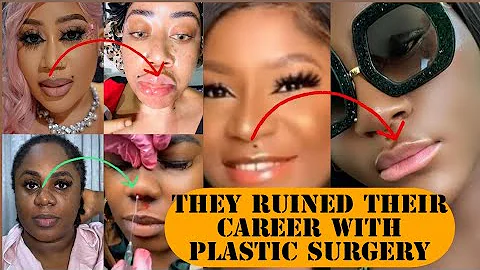 10 NOLLYWOOD ACTRESSES WHO RUINED THEIR CAREER WITH PLASTIC SURGERY.