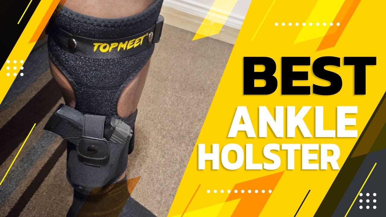 Best Ankle Holster in 2022 – A Must Watch Guide!