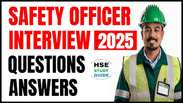 Safety Officer Interview Questions and Answers in 2025 @hsestudyguide