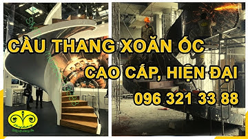 Thi công cầu thang xoắn ốc Cao cấp tại Cầu Giấy - Hà Nội - Part1