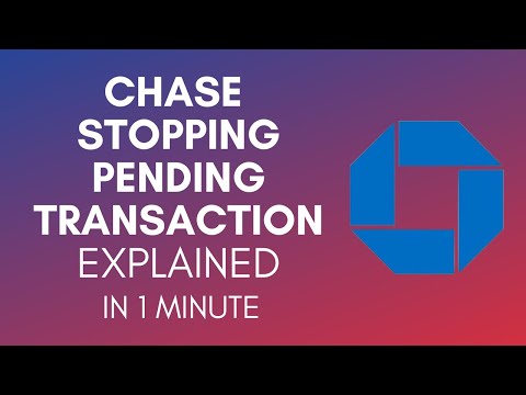 Can Chase Stop Pending Transaction?