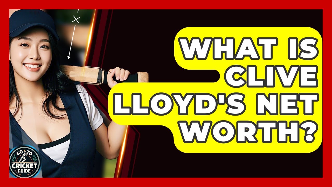 What Is Clive Lloyd's Net Worth? - Go-To Cricket Guide