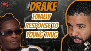 BREAKING!! @DrakeOfficial response to Young Thug dissing him!!