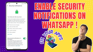 How to Enable the Security Notifications on WhatsApp