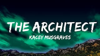 Kacey Musgraves - The Architect (Lyrics)  Lyrics