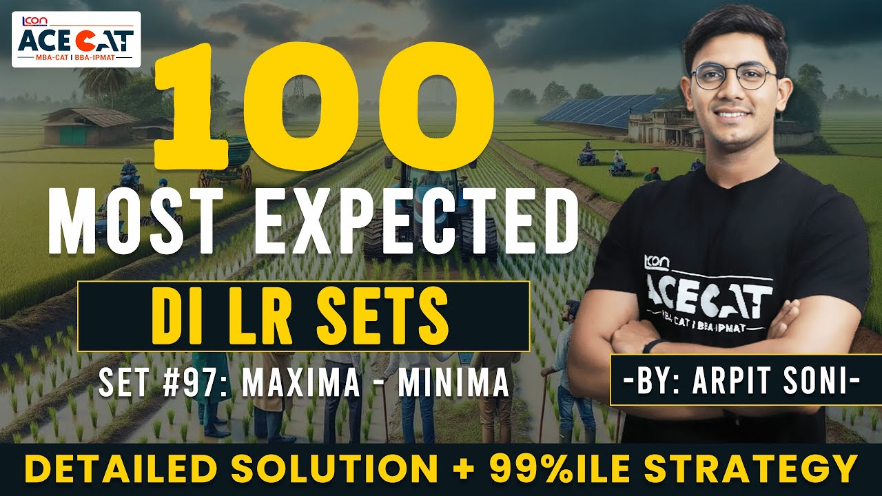 Solving 100 Most Expected DILR Sets with Arpit Sir | Set 97: Maxima ...