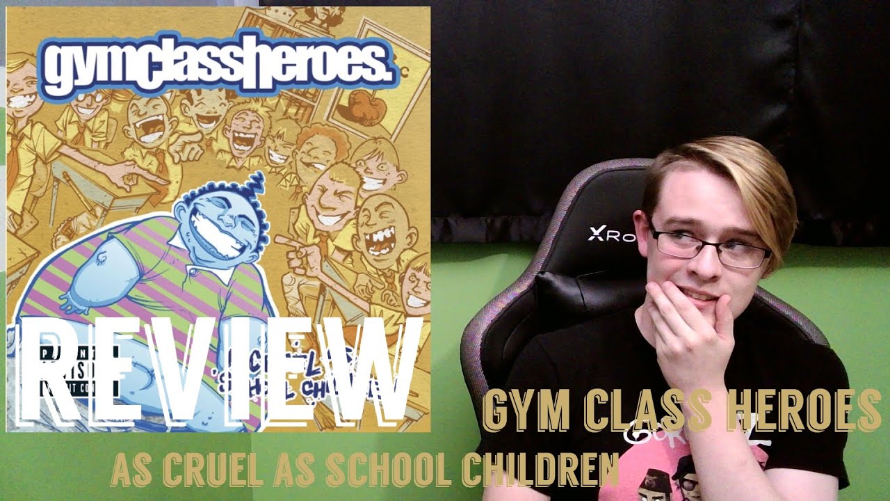 Gym Class Heroes - As Cruel As School Children ALBUM REVIEW | Viewer Suggestion