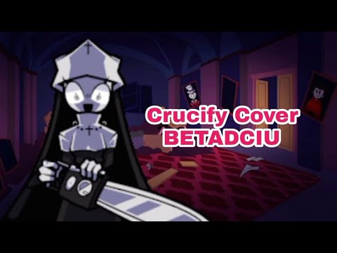 🎵Crucify✝️||Cover-BETADCIU🎶||but everyone sings it🗣🎤#apoyo #fnfcover #betadciu #music