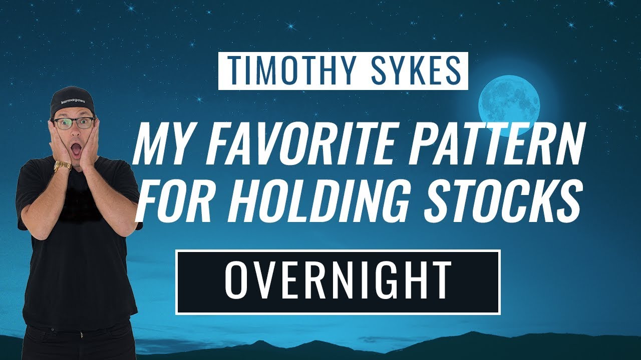 My Favorite Pattern For Holding Stocks Overnight YouTube