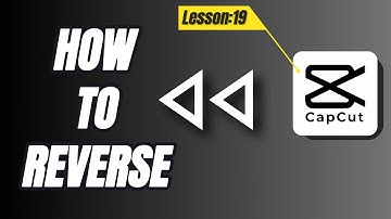 How to Reverse a clip in CapCut PC - Lesson 19 CapCut Tutorial