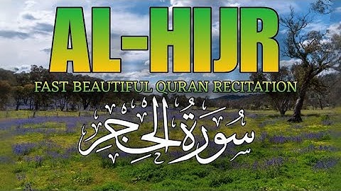 PURE TRANQUILITY: Surah Al Hijr سكينة - سورة الحجر