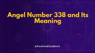 Famous Angel Number 338 and Its Meaning | Seeing 338? ✅ Net Worth
