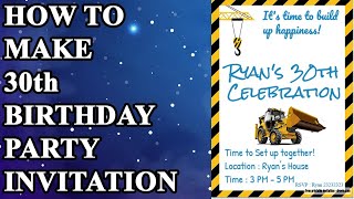 How To Make 30th Birthday Party Invitations Guide