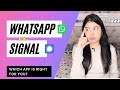 Whatsapp vs signal which app is right for you  delhite parul