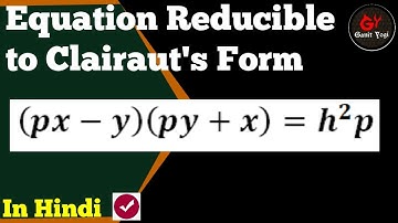 (px-y)(py+x)=h^2p | Equation Reducible to Clairauts Equations