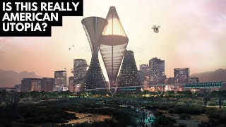 Telosa - America's $400 Billion Future City