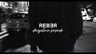 Reber - Dünyaların Peşinde (Prod. By Ohash) Resimi