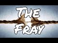 The Fray (Featuring Ashley Romero) Lyric Video
