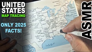 ASMR: Tracing U.S. Map Outline With 2025 Facts for Each State | ASMR map tracing + facts