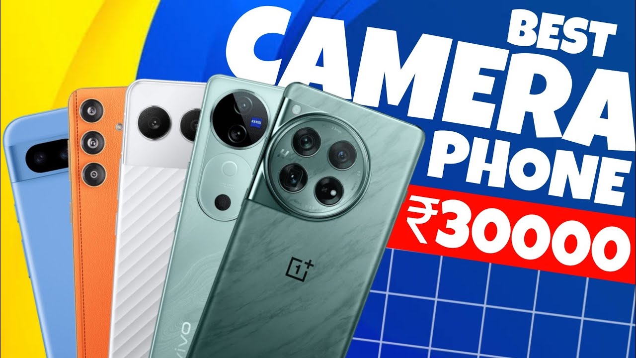 ⭐ Best Camera Phones Under 30000. Best Phone Under 30000 in 2025. Best ...