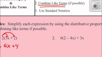 Distributive Property and Combine Like Terms