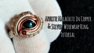 Azurite Malachite in Silver & Copper: Wirewrap Ring Tutorial