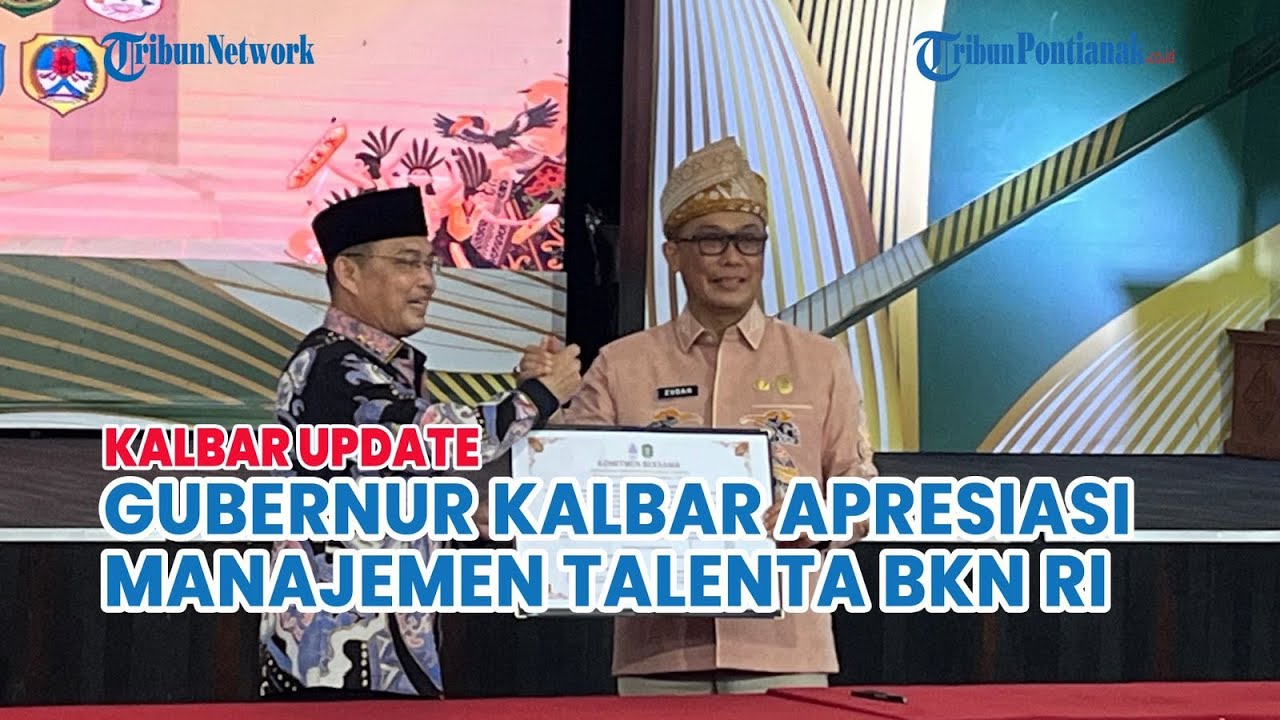 Gubernur Kalbar Apresiasi Manajemen Talenta BKN RI