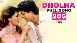 Dholna - Full Song | Dil To Pagal Hai | Shah Rukh Khan | Madhuri | Lata Mangeshkar | Udit Narayan  - Durasi: 5:14. 