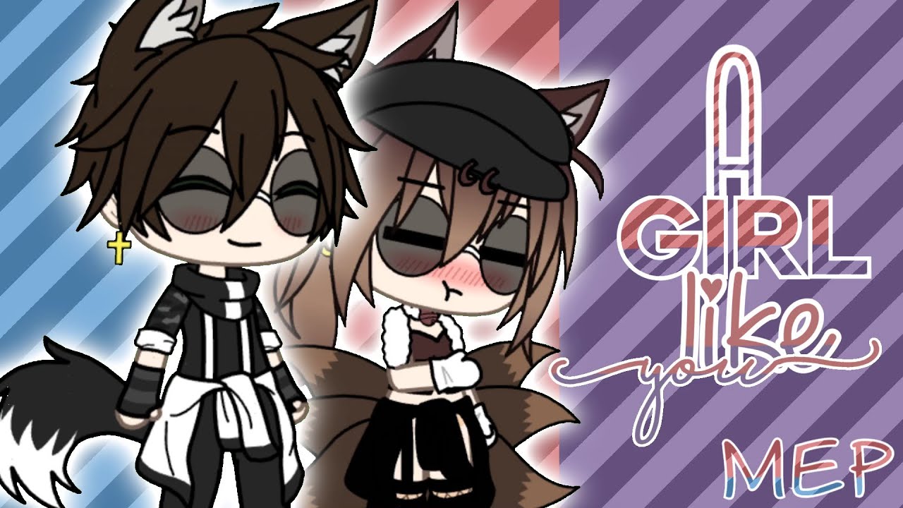 A Girl Like You || MEP COMPLETE || [] Off timing :c []