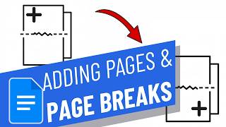 How to add Pages and Page Breaks in google docs