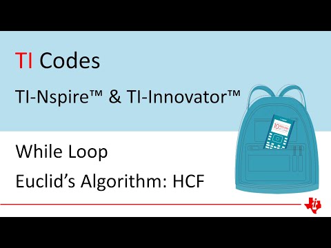 10 minutes of Code with TI-Nspire and TI-Innovator | WHILE Loop | Euclid's Algorithm HCF or GCD